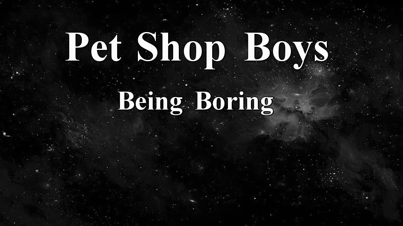 Pet Shop Boys - Being Boring (Karaoke)