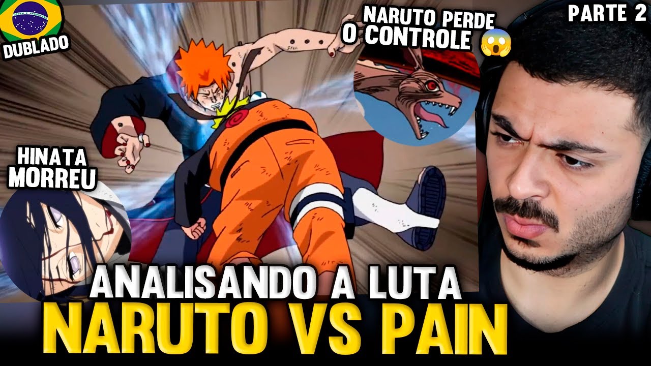 KAMUZ REAGE: NARUTO PERDE O CONTROLE DE KURAMA E HUMILHA PAIN - PARTE 2 | NARUTO SHIPPUDEN DUBLADO