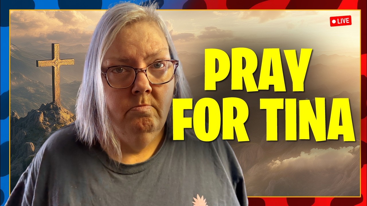 PRAY FOR TINA!  🙏 SHE'S DYING.