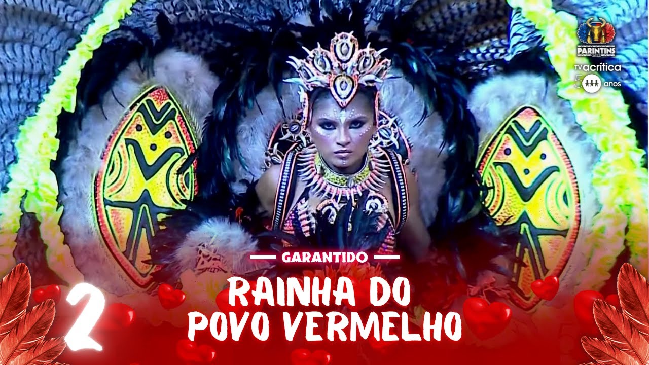 RAINHA DO FOLCLORE: EVOLUÇÃO DE EDILENE TAVARES | 2ª NOITE DO GARANTIDO