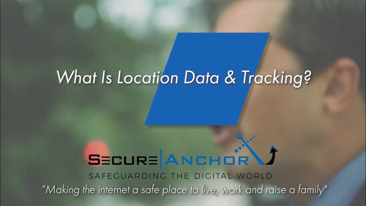 What Is Location Data & Tracking - Dr Eric Cole's Security Tips