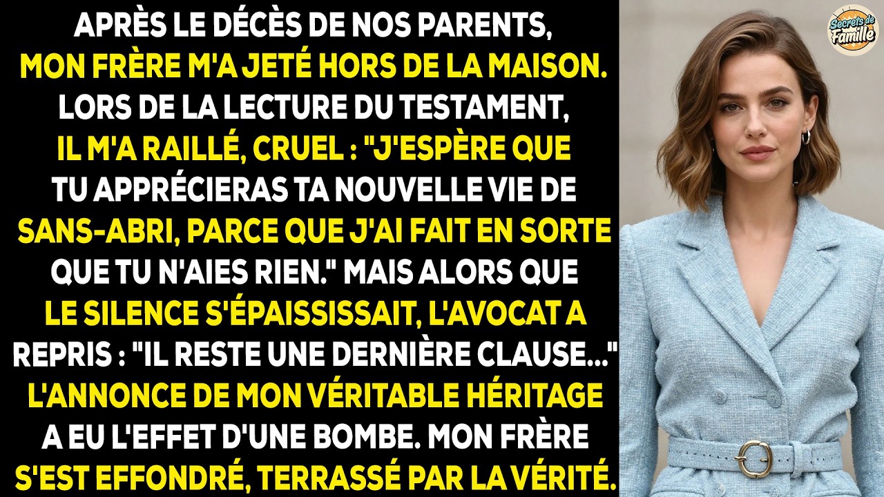 Mon frère s'est moqué de moi : « J'espère que tu vas apprécier d'être sans abri, parce que je me...