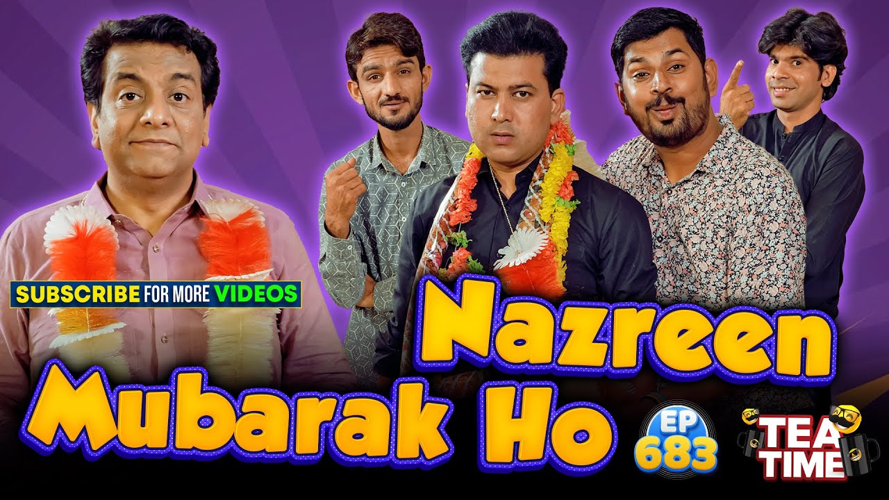 Nazreen Mubarak Ho | Tea Time Episode 683