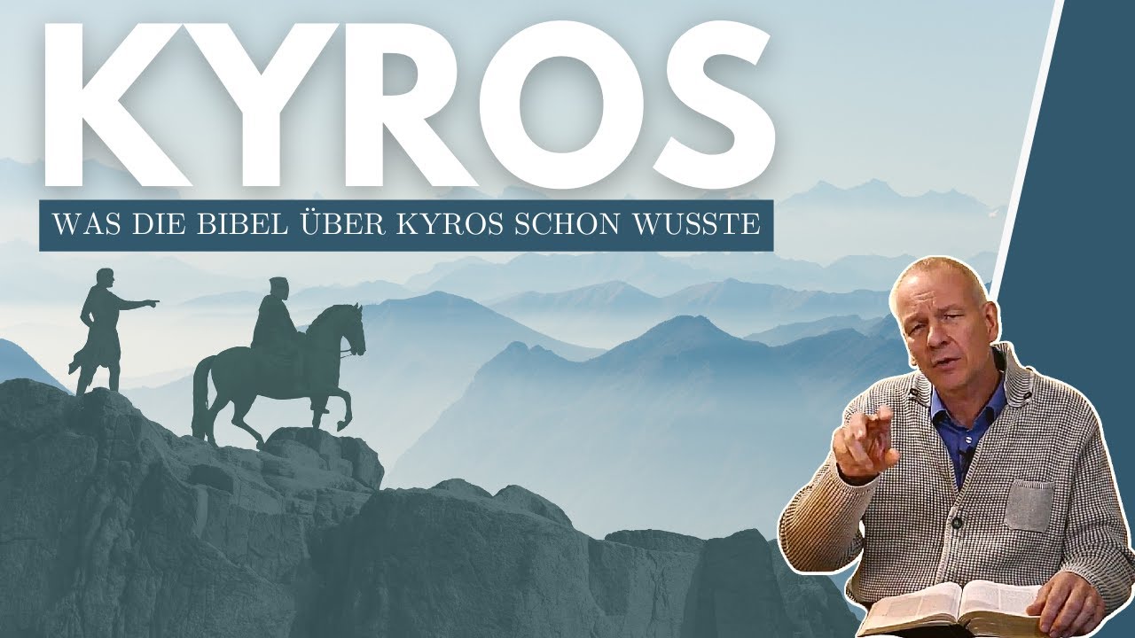 Was die Bibel über Kyros schon wusste || Stefan Drüeke