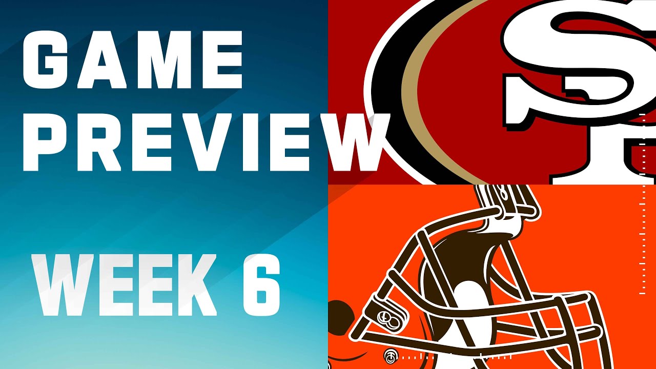 San Francisco 49ers vs. Cleveland Browns | 2023 Week 6 Game Preview