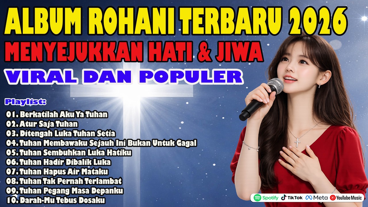 [1 JAM] Menyejukan Hati Dan Jiwa - Full Album Lagu Rohani Kristen Terbaru 2025 | VIRAL
