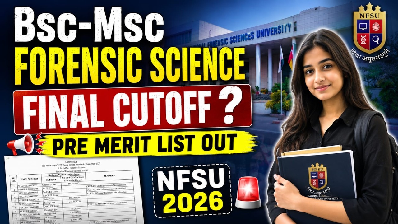 NFSU 2026  LIVE  Bsc Msc Forensic Science Final Cutoff  !   | #cuet2026 #nfsu