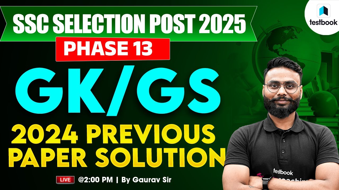SSC Selection Post GK GS Previous Year Paper | Selection Post Phase 13 GK GS PYQs |  By Gaurav Sir