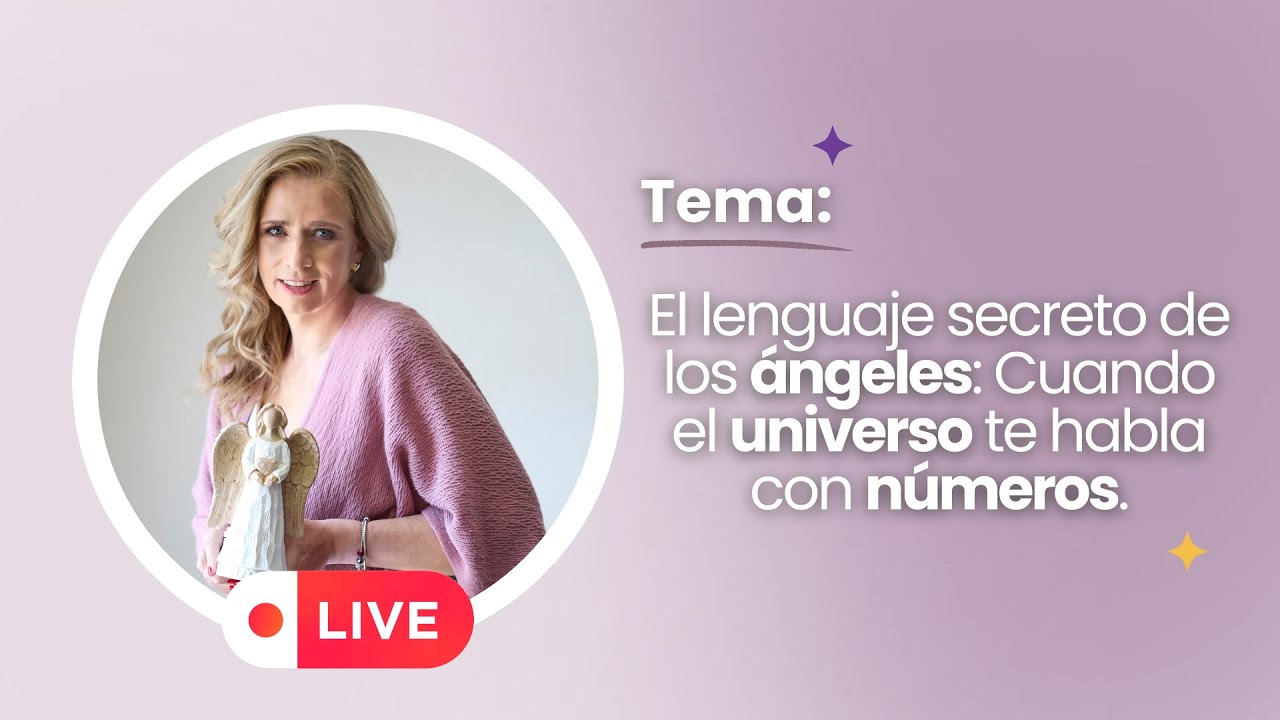EL LENGUAJE SECRETO DE LOS ÁNGELES: CUANDO EL UNIVERSO TE HABLA CON NÚMEROS