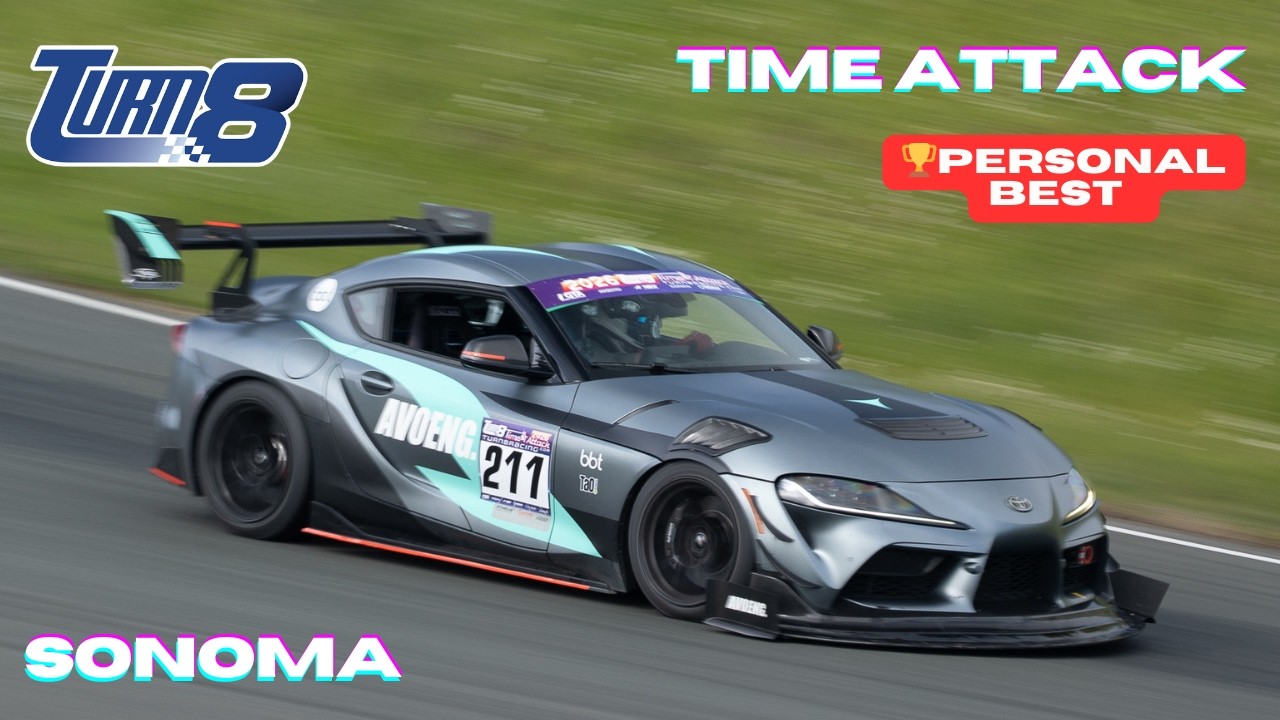 Sonoma 1:41.6 | A90 GR Supra (Turn8 TA Street Class 1st Place)