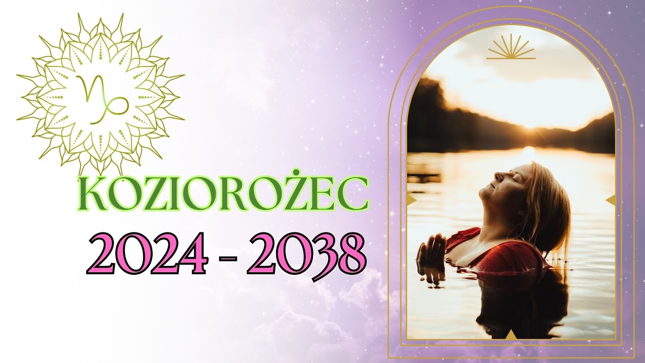 KOZIOROŻEC ♑️ WSZYSTKO Jest Możliwe‼️2024-2038