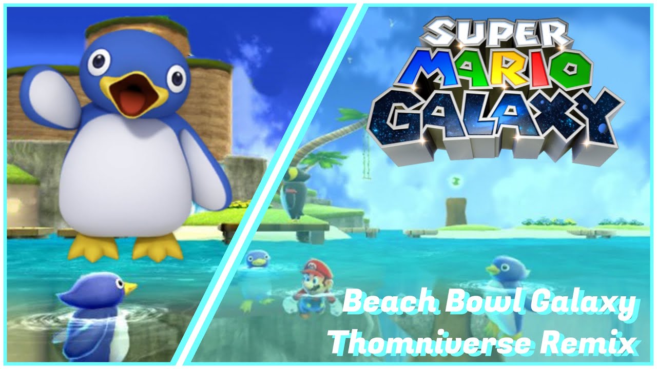 Super Mario Galaxy - Beach Bowl Galaxy Remix