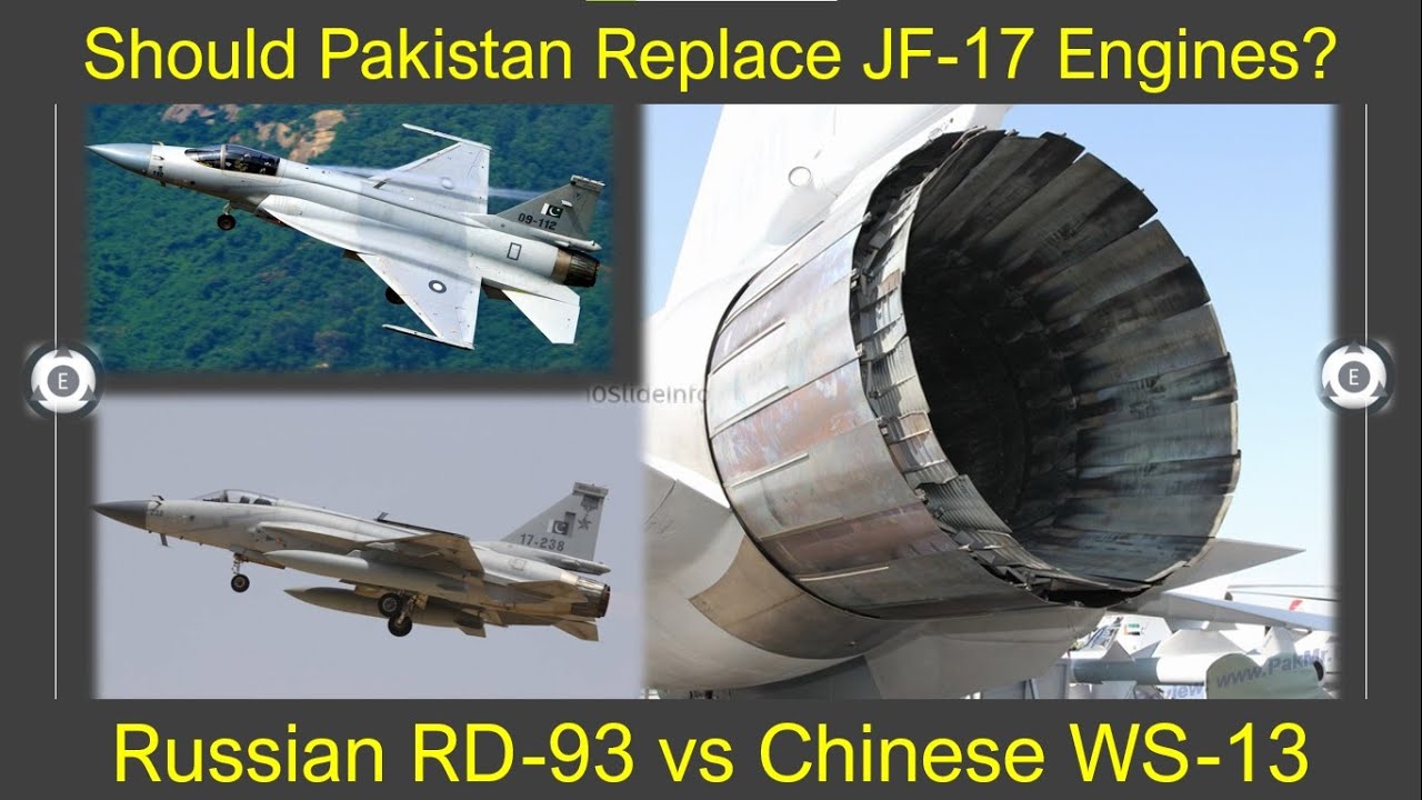 Should Pakistan Replace JF-17 Engines? | Russian RD-93 vs Chinese WS-13