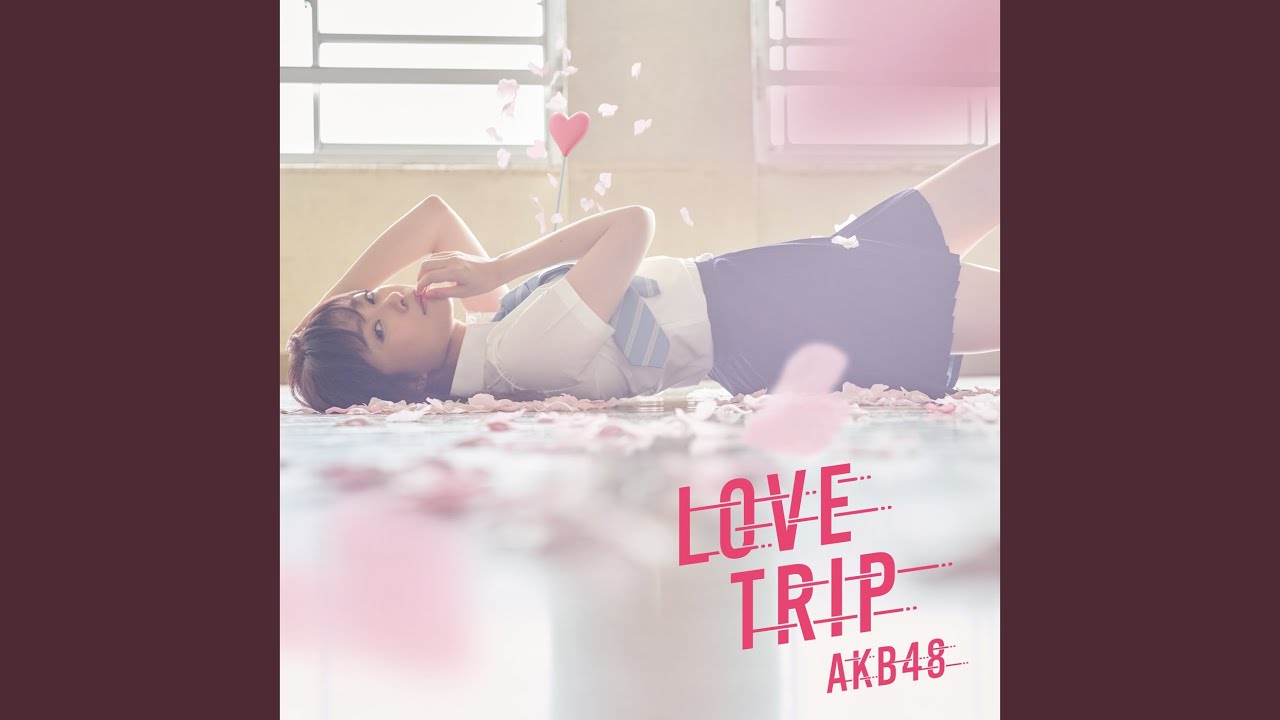 LOVE TRIP off vocal ver.