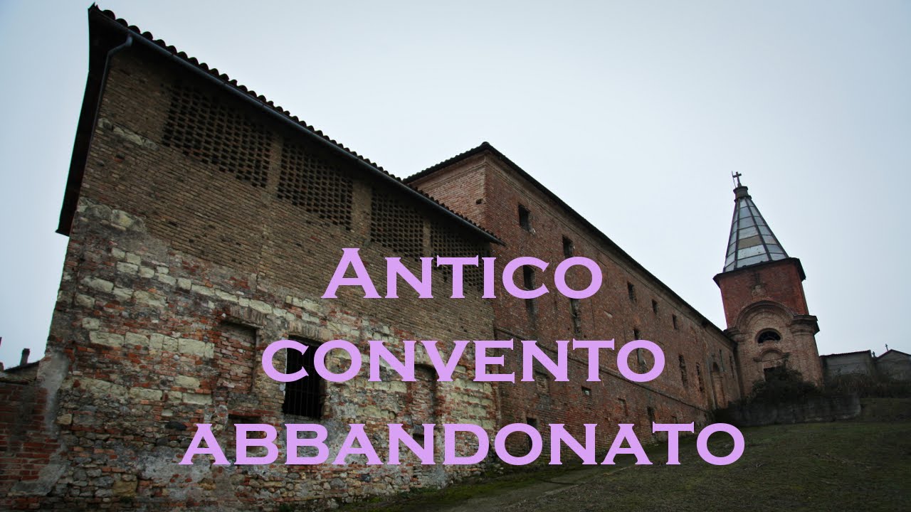 Convento delle Monache abbandonato