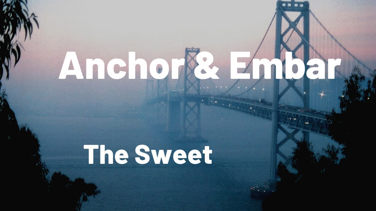 Anchor & Embar || English Song Lyric