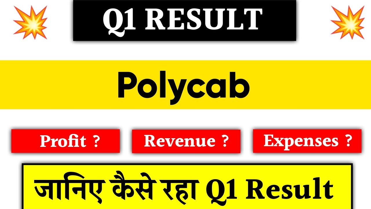 Polycab Q1 Results 2026 | Polycab share news | Polycab share latest news