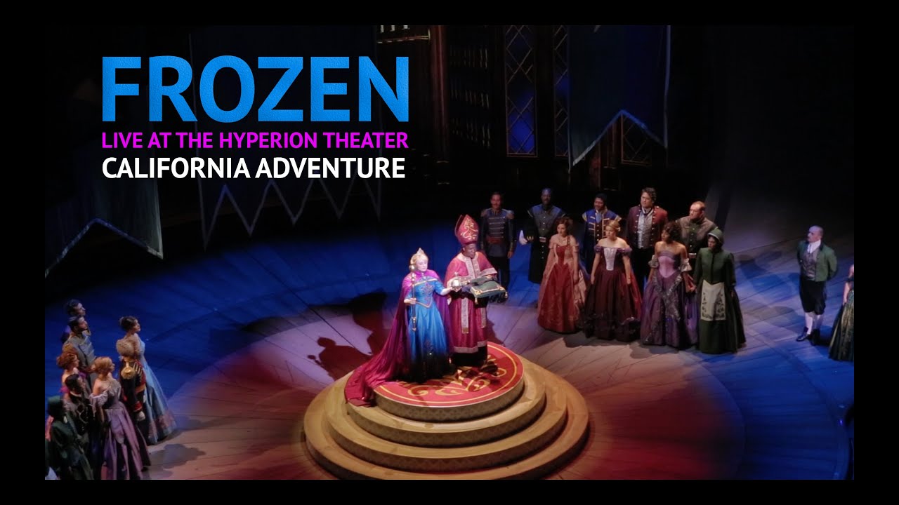 NEW Frozen Musical Live Show at California Adventure