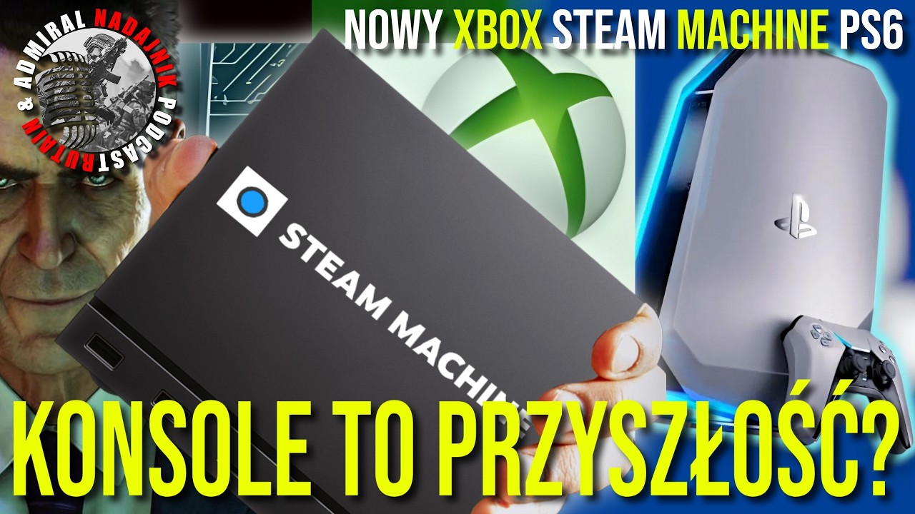 CZY KONSOLE TO PRZYSZŁOŚĆ GAMINGU. Projekt HELIX, STEAM MACHINE, PS6... NADAJNIK PODCAST.