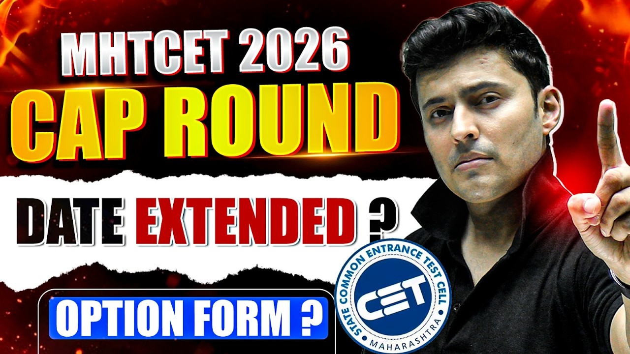 CAP Round Registration 2026 | MHT CET Engineering Registration Process 2026 | CAP Round Date Exte...