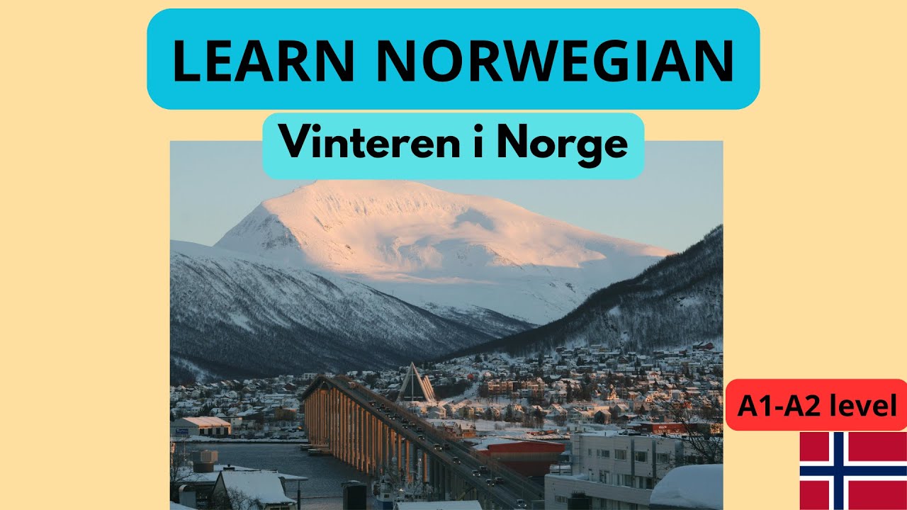 Vinteren i Norge | L&aelig;r norsk | ❄️ | Learn Norwegian A1 (Winter in Norway) 🇳🇴