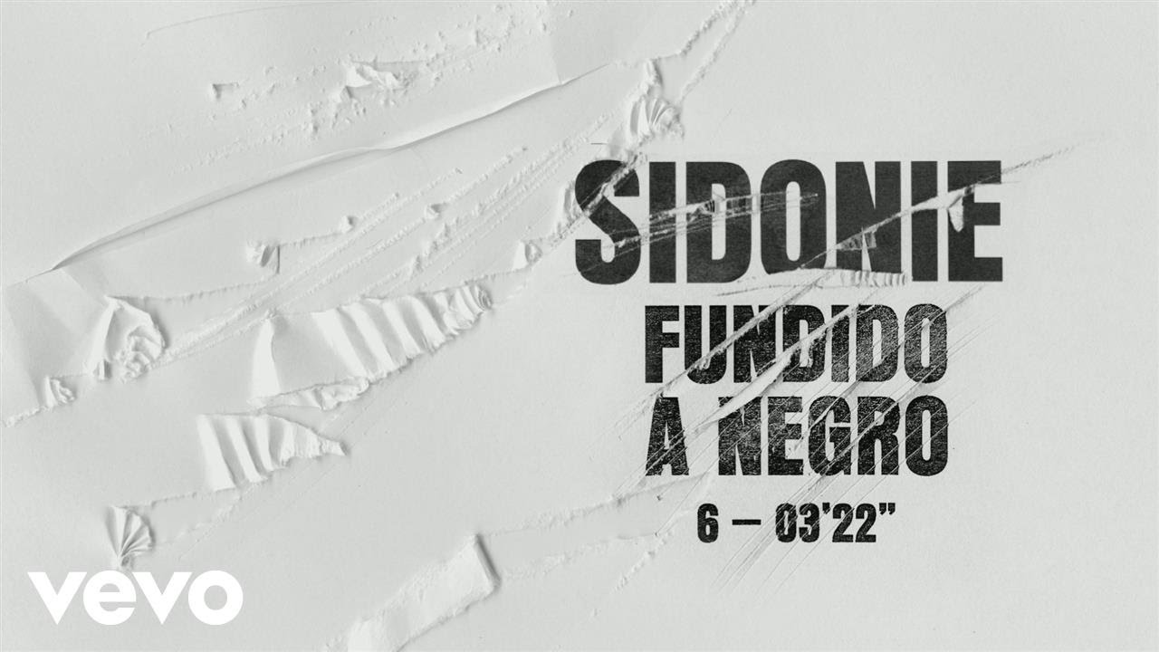 Sidonie - Fundido a Negro (Audio)