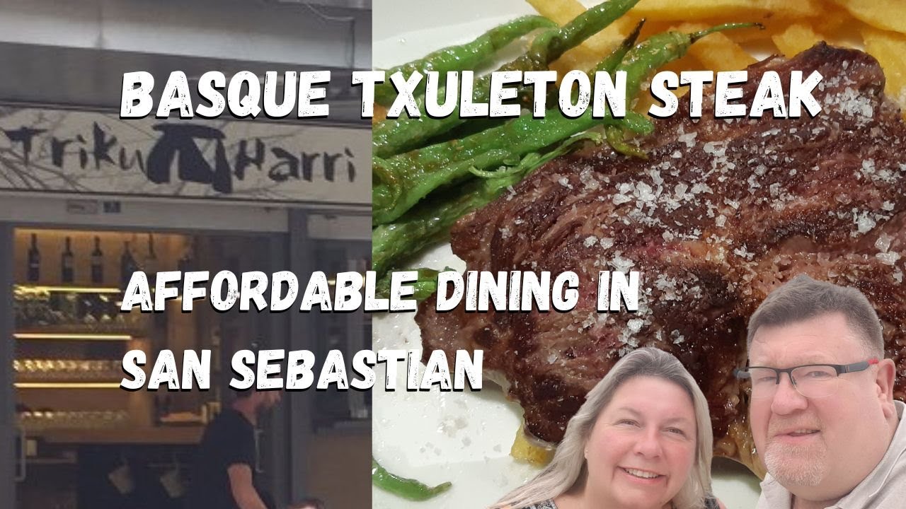 Basque Txuleton Meal without breaking the bank
