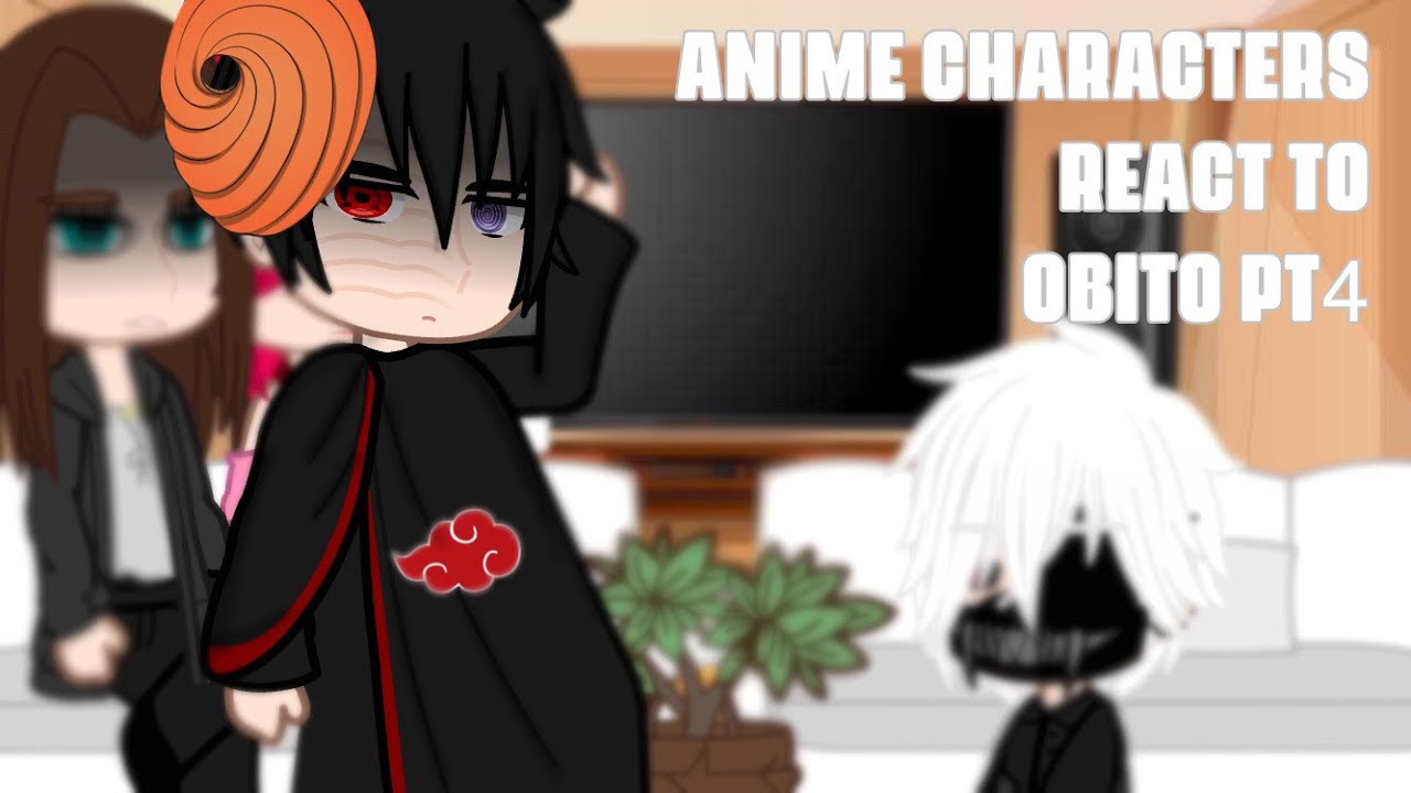 Anime characters react to Obito ||repost|| 2/2