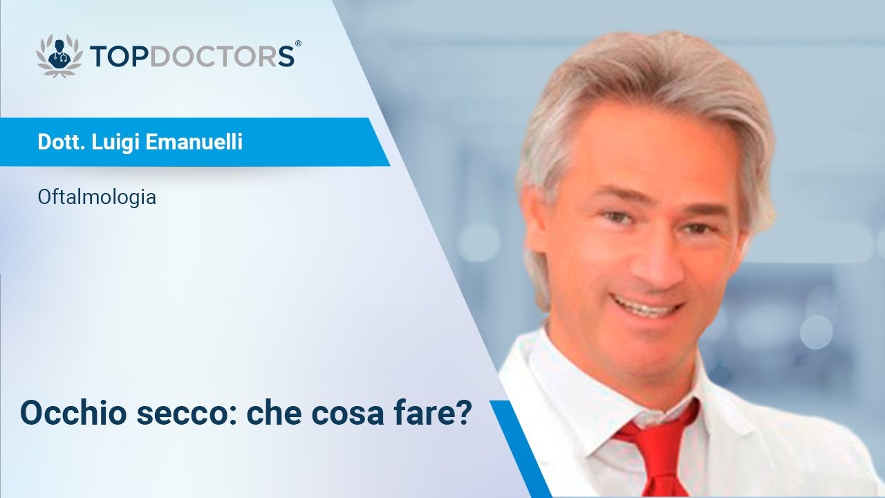 Occhio Secco - Dott. Luigi Emanuelli