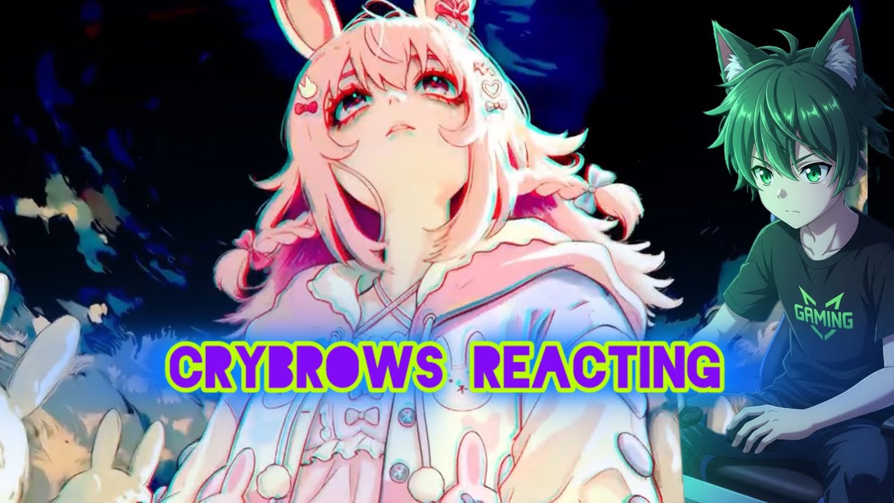 Crybrows-skyebrows Music Reacting￼ doom miller 