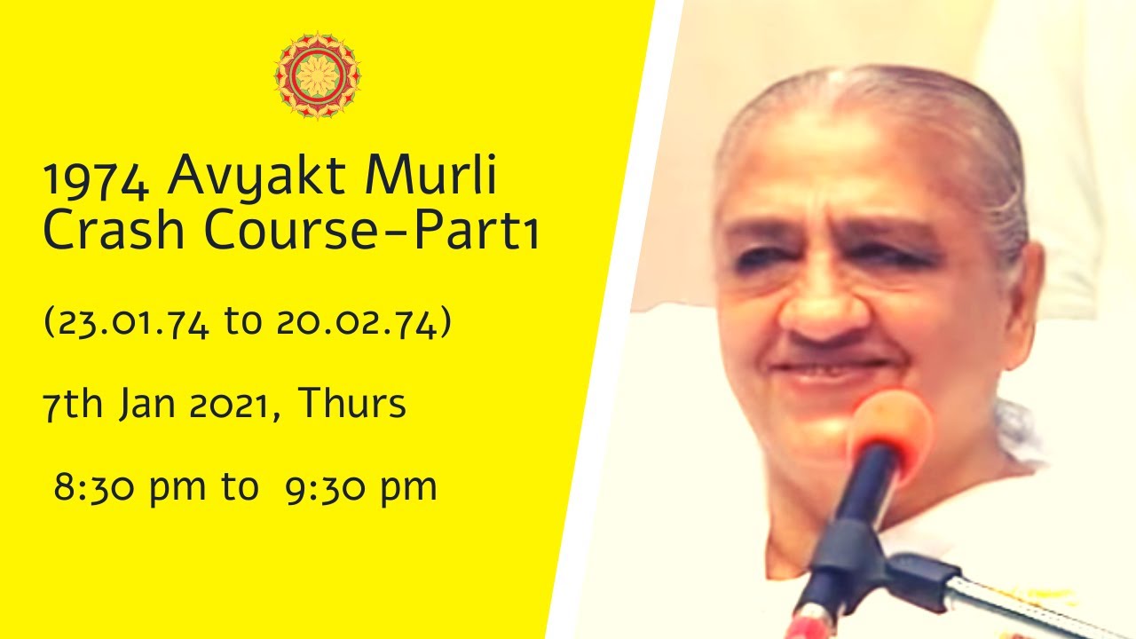 [Zoom Session_35] - [1974-Part1] - Avyakt Murli Revision Crash Course (23-01-1974 to 20-02-1974)