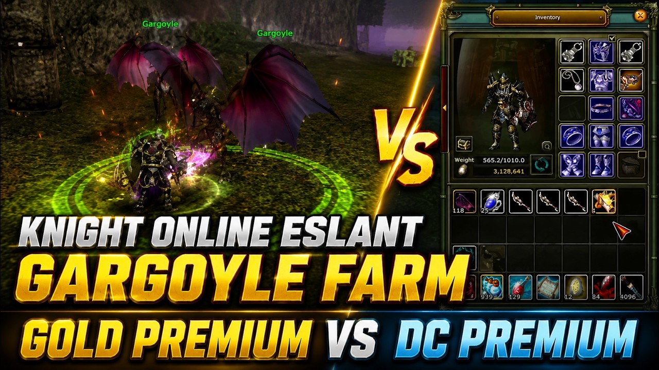 Knight Online Eslant Gargoyle Farm | Gold Premium  vs DC Premium