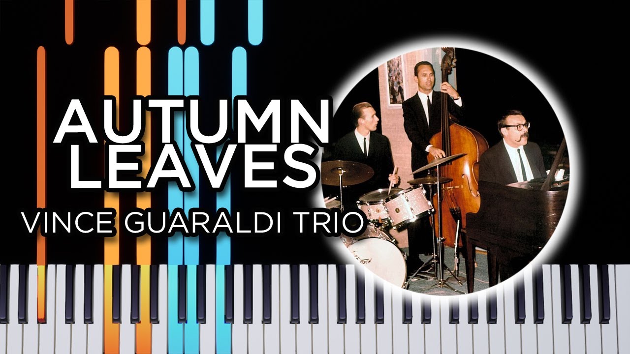 Autumn Leaves (Vince Guaraldi Trio) - Piano Tutorial