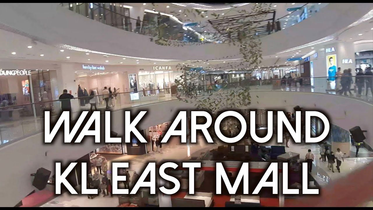 Walk around KL East