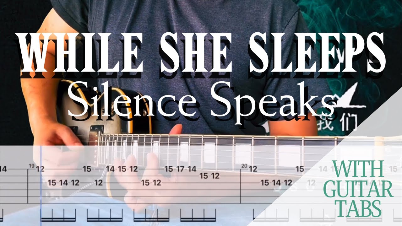 While She Sleeps- Silence Speaks Cover (Guitar Tabs On Screen)