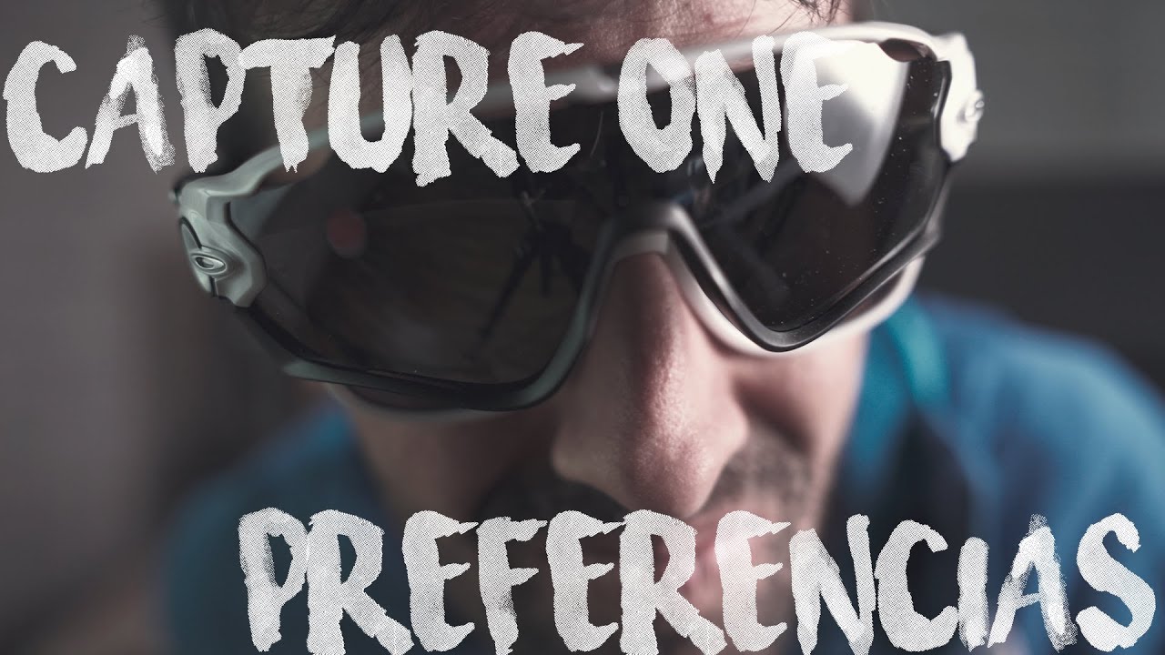 Curso Capture One 11: 1.Preferencias