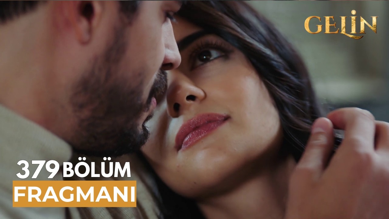 Gelin 379. Bölüm Fragmanı | Cihan ve Hançer Barışacak mı?