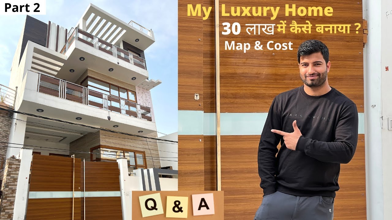 My 30 lakh Luxury Home Cost & Design - 30 लाख में कैसे बनाया ? Part 2