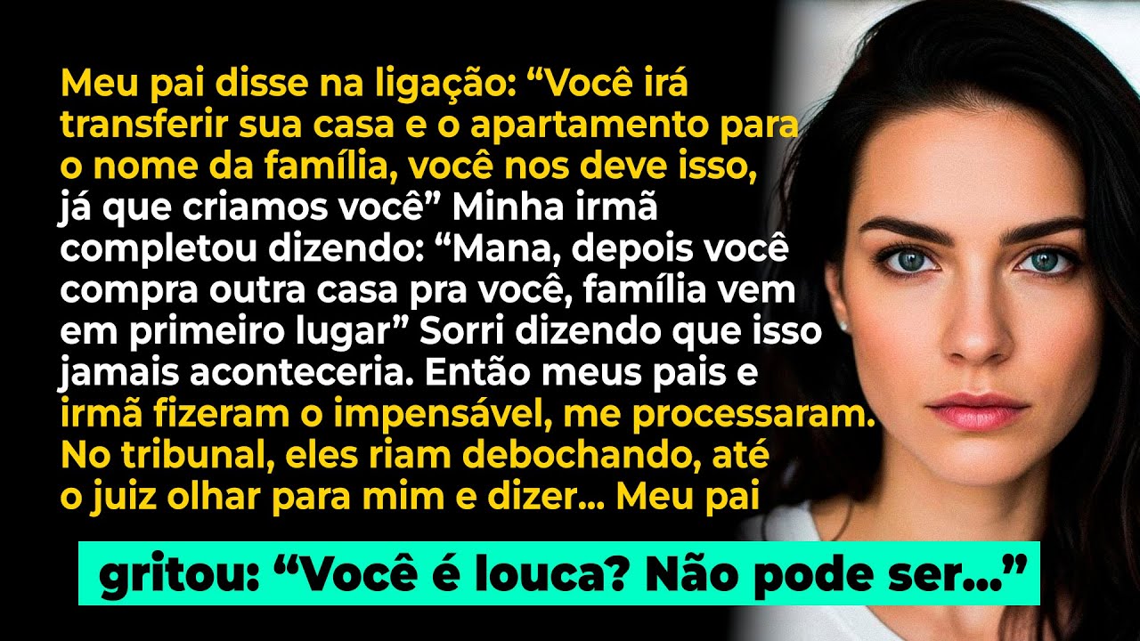 Meu pai disse com orgulho no tribunal: 