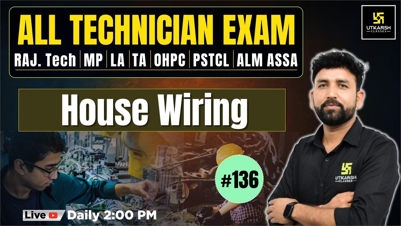 Технический экзамен № 136 | RAJ. Tech | MP | LA | TA | OHPC | PSTCL | ALM ASSA | Электромонтаж в ...