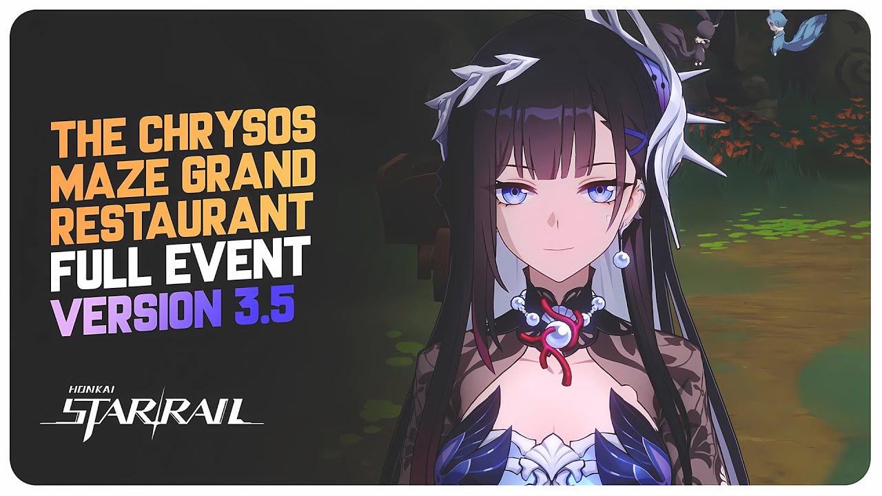 Trailblazer Becomes a Restaurant Manager - The Chrysos Maze Grand Restaurant | Honkai Star Rail 3.5