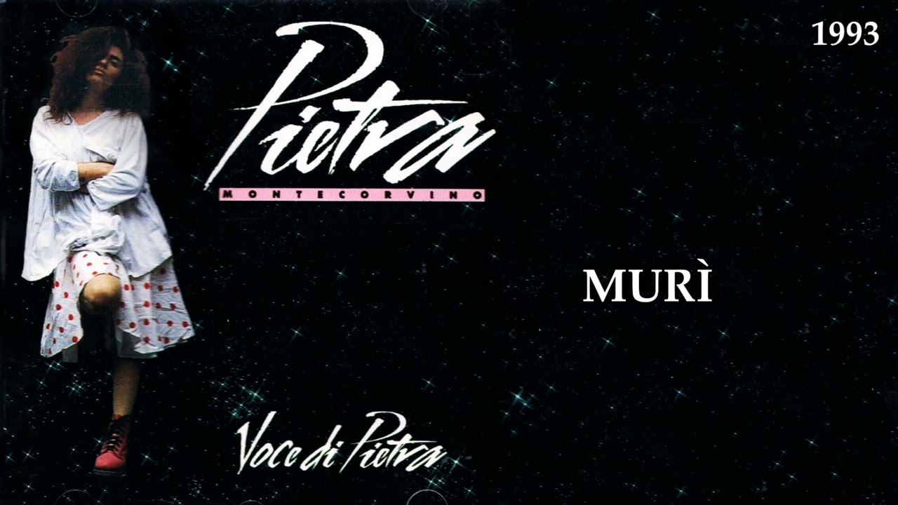 Murì | Pietra Montecorvino (Voce di Pietra) 1993