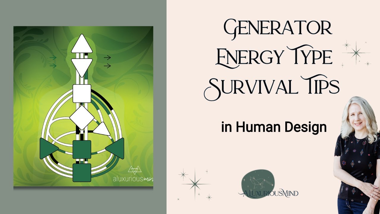 Quick Survival Tips for Generators - Human Design Energy Type Survival Guide