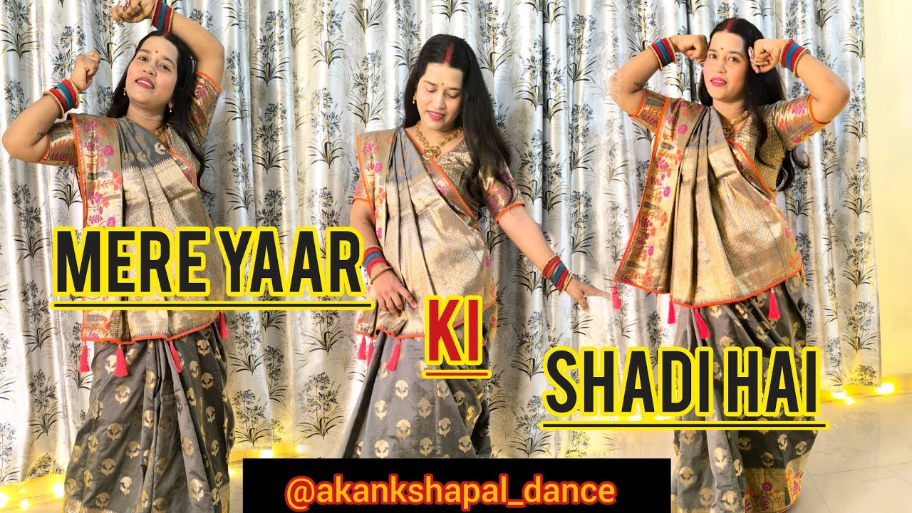 𝐌𝐞𝐫𝐞 𝐘𝐚𝐚𝐫 𝐊𝐢 𝐒𝐡𝐚𝐝𝐢 𝐇𝐚𝐢 | 𝐖𝐞𝐝𝐝𝐢𝐧𝐠 𝐃𝐚𝐧𝐜𝐞 💃| 𝐄𝐚𝐬𝐲 𝐃𝐚𝐧𝐜𝐞 𝐒𝐭𝐞𝐩 | 𝐖𝐞𝐝𝐝𝐢𝐧𝐠 𝐂𝐡𝐨𝐫𝐞𝐨𝐠𝐫𝐚𝐩𝐡𝐲 | 𝐁𝐲 𝐀𝐤𝐚𝐧𝐤𝐬𝐡𝐚 𝐏𝐚𝐥 👰