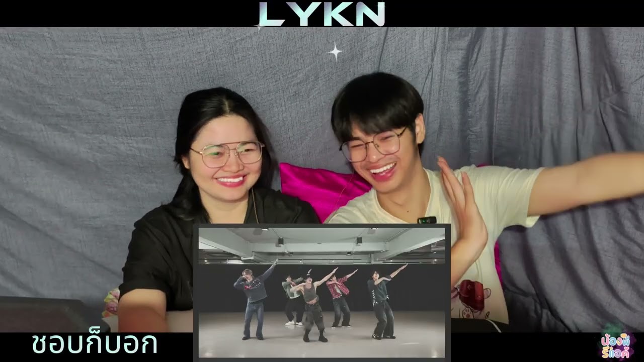 REACTION | ชอบก็บอก (Feel Like Me) - LYKN [ MV &  ] #น้องพี่รีแอค