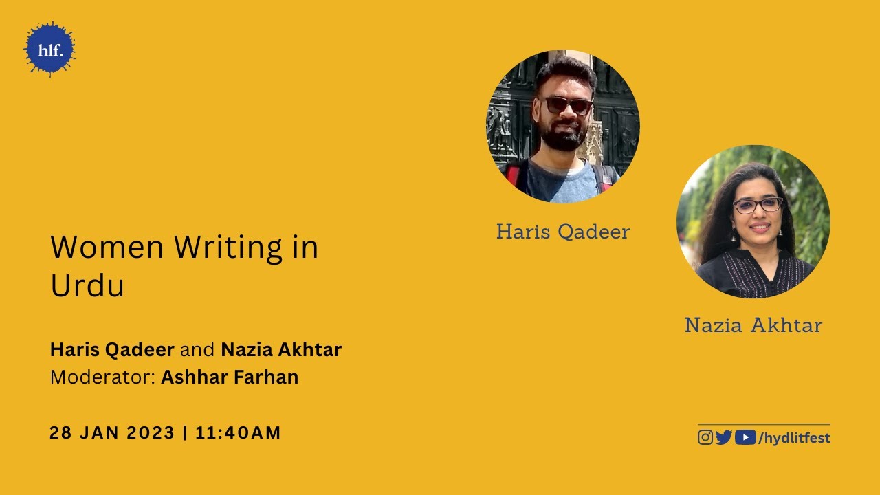 HLF'23 - Women Writing in Urdu: Haris Qadeer and Nazia Akhtar