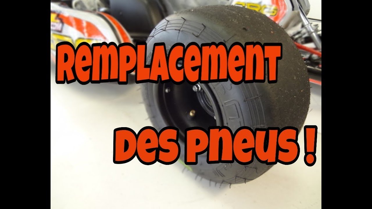 TUTO REMPLACEMENT DES PNEUS karting