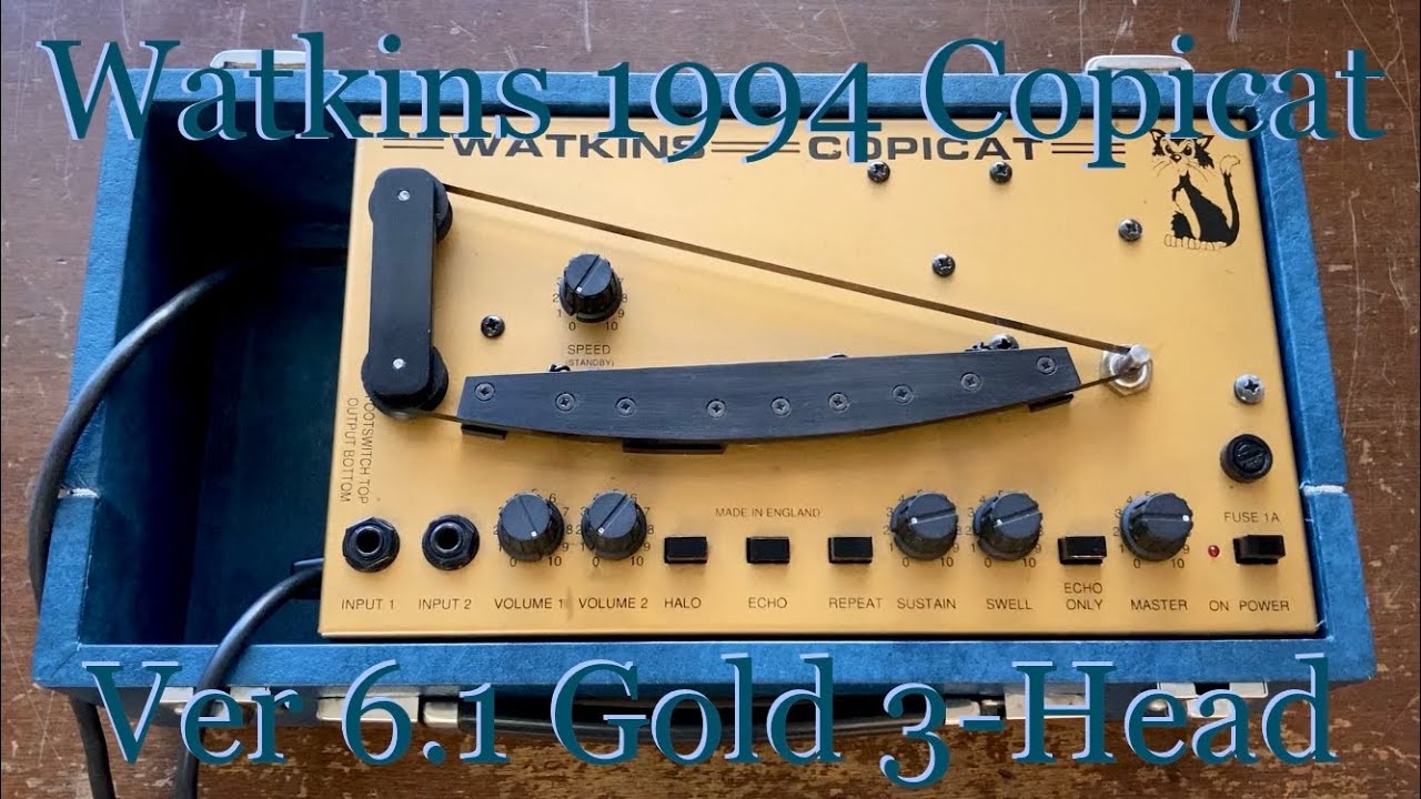 Watkins 1994 Copicat Ver 6.1 Gold 3-Head Tape Echo Machine [Tube Type]