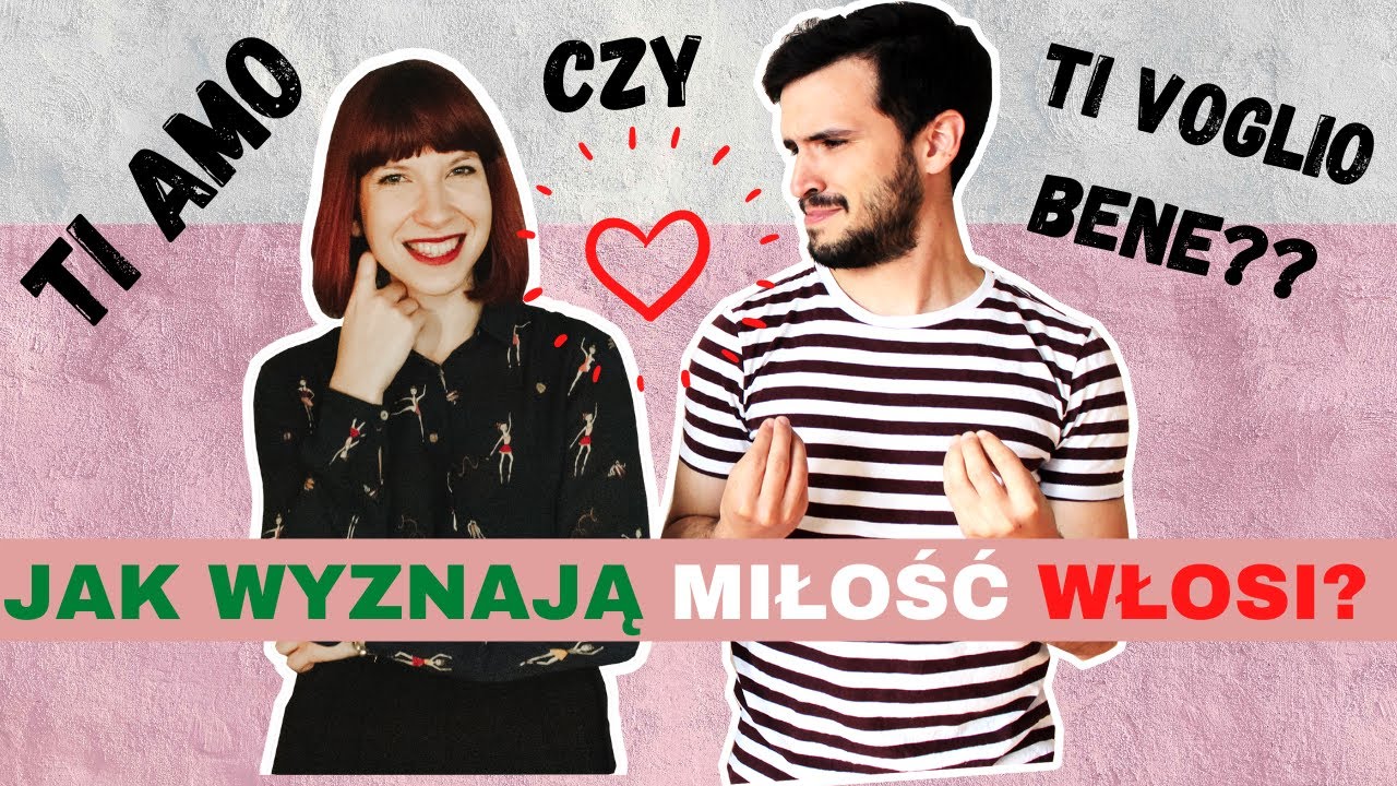 Jaka jest różnica między Ti amo a Ti voglio bene? Jak powiedzieć kocham cię po włosku