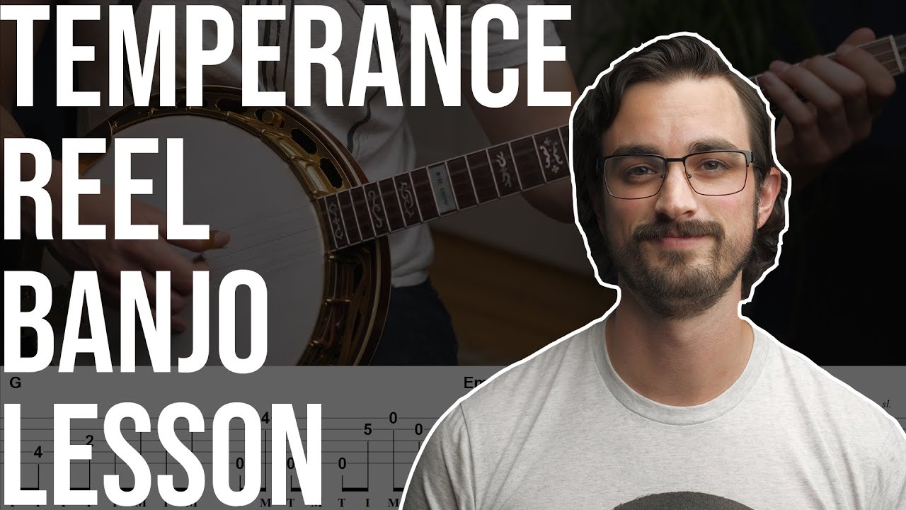 How to Play Temperance Reel // Bluegrass Banjo Lesson